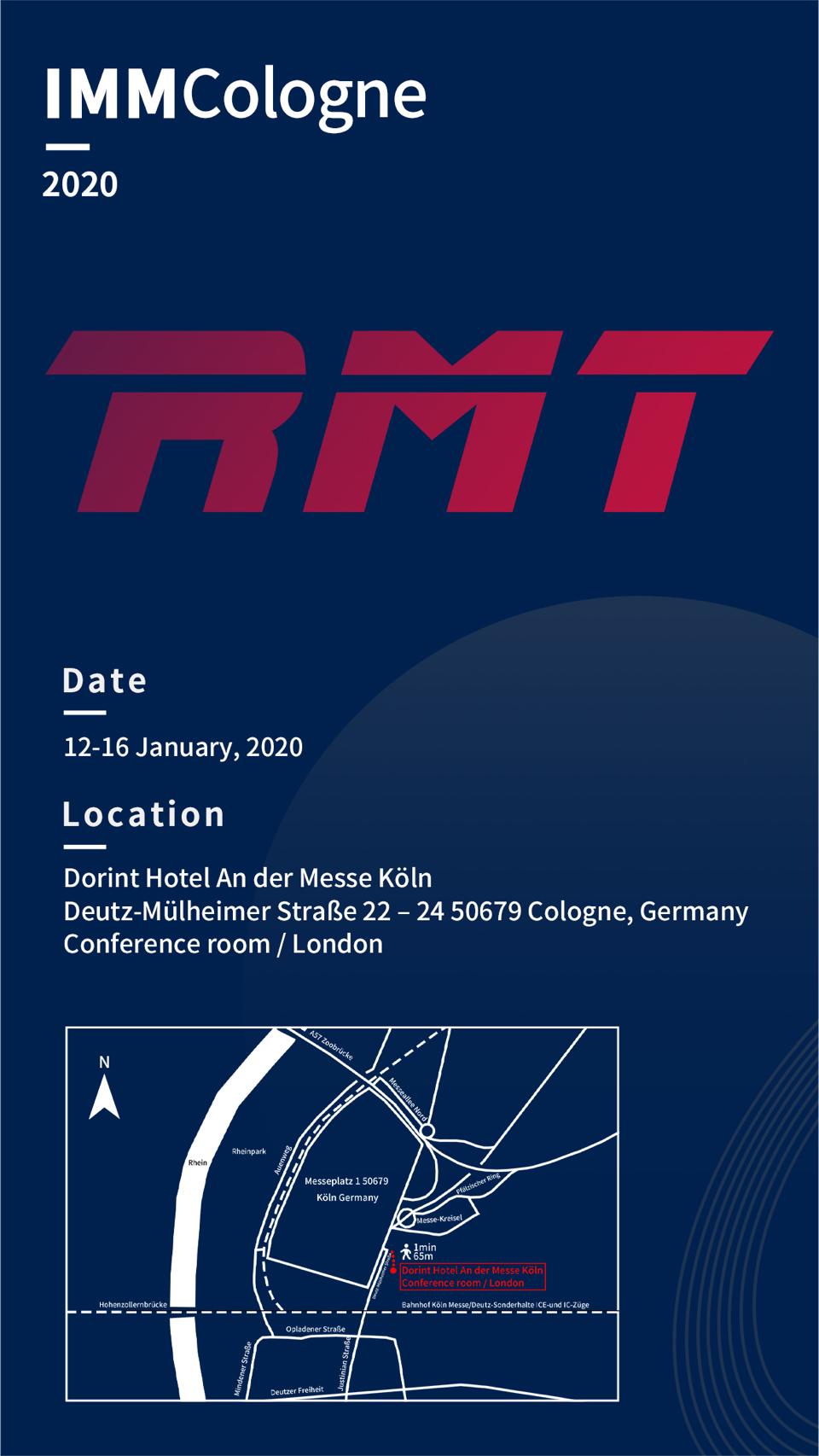 RMT at the DORINT HOTEL FOR 2020 IMM IN COLOGNE